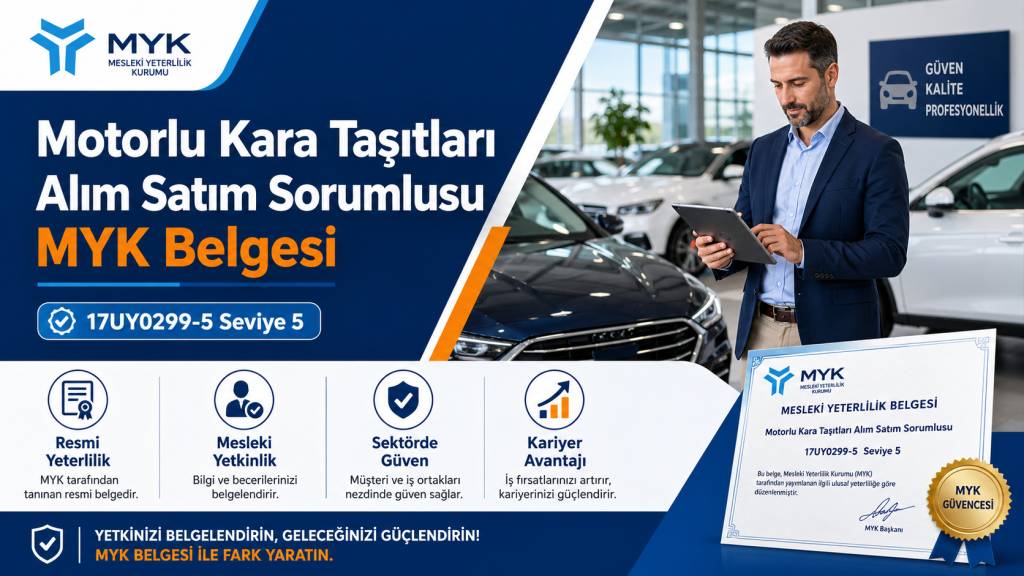 Motorlu Kara Taşıtları Alım Satım Sorumlusu MYK Belgesi